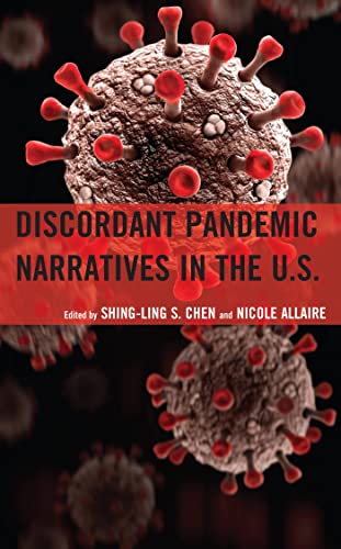 Discordant Pandemic Narratives in the U.S. (English Edition)