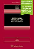 Problems in Contract Law: Cases and Materials [Connected eBook with Study Center] (Aspen Casebook)