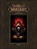 World of Warcraft: Chroniken Bd. 1