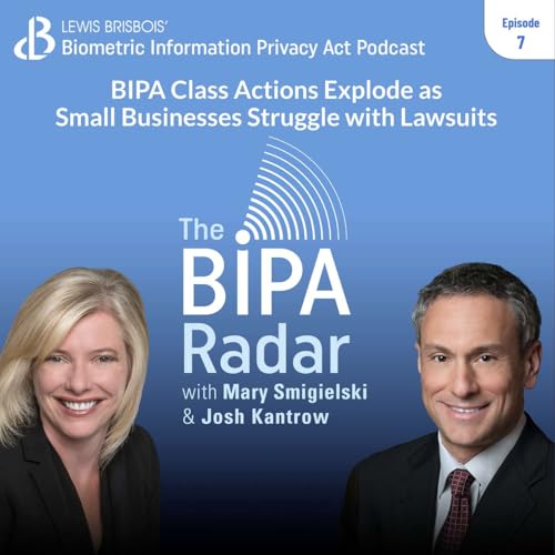 『BIPA Class Actions Explode as Small Businesses Struggle with Lawsuits』のカバーアート