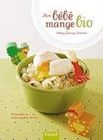 MON BEBE MANGE BIO 2711420388 Book Cover