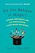 Do You Believe in Magic?: The Sense and Nonsense of Alternative Medicine