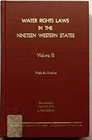 Water Rights Laws in the Nineteen Western States, Vol. 3 B001739BJ0 Book Cover