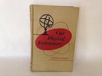 Hardcover Our physical environment,: A problem approach Book
