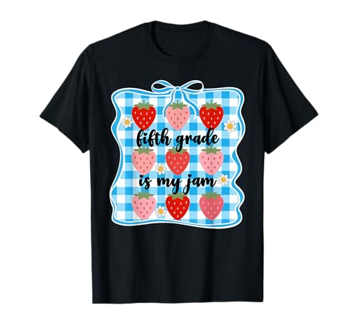Fifth Grade is My Jam Strawberry, Joli nœud de Professeur de 5e année T-Shirt