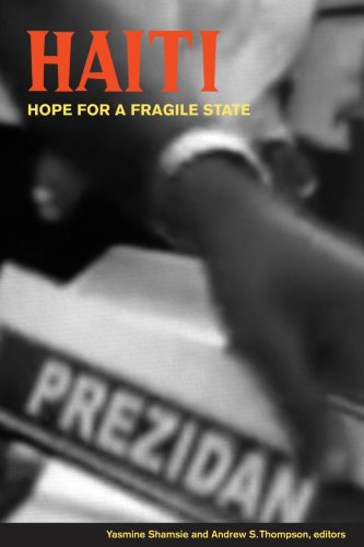 Haiti: Hope for a Fragile State (Studies in International Governance)