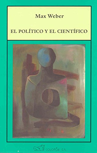 El Politico y El Cientifico [Spanish] 9688670960 Book Cover