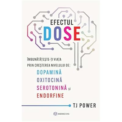 Efectul DOSE - TJ Power, Editie in limba romana