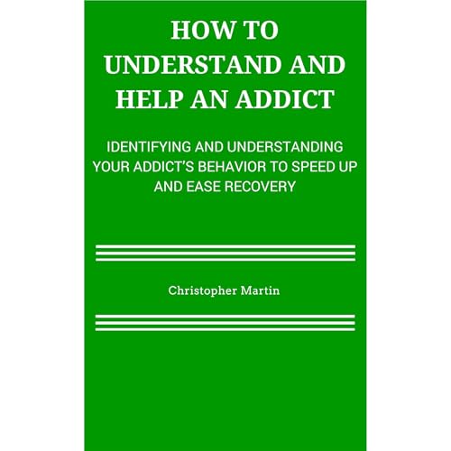 How To Understand and Help an Addict by Christopher Martin episode artwork