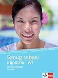  Sanùg sabaai A1: Thai für Anfänger. Arbeitsbuch
