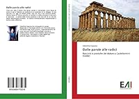 Dalle Parole Alle Radici 3639775236 Book Cover