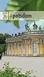  #potsdam: Ankommen. Einchecken. Losgehen ... (Die besonderen Städte / Ankommen. Einchecken. Losgehen ...)