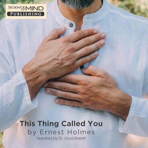 This Thing Called You by Ernest Holmes episode artwork
