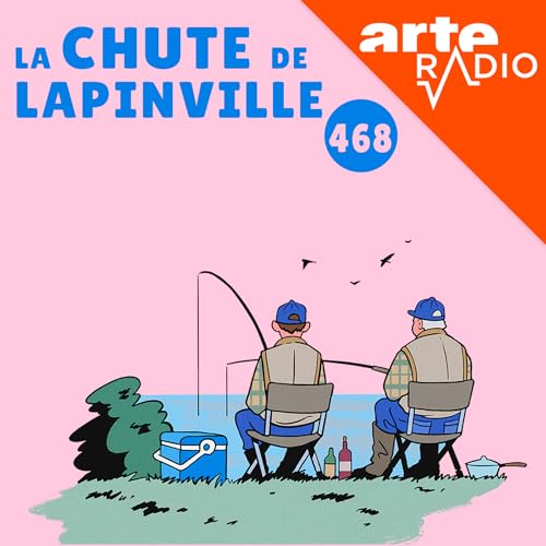 Tout fout le camp - &Eacute;pisode 468