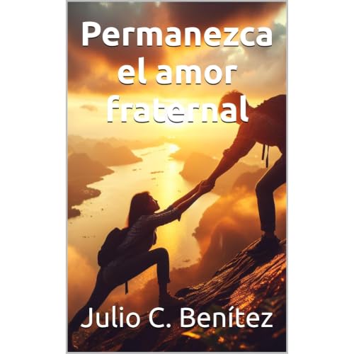Permanezca el amor fraternal