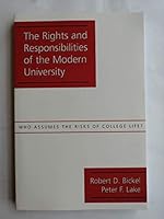 The Rights and Responsibilities of the Modern University: Who Assumes the Risks of College Life? 0890896755 Book Cover