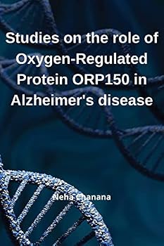 Paperback Studies on the role of Oxygen-Regulated Protein ORP-150 in Alzheimer's' disease Book