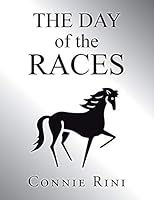 The Day of the Races 149906389X Book Cover