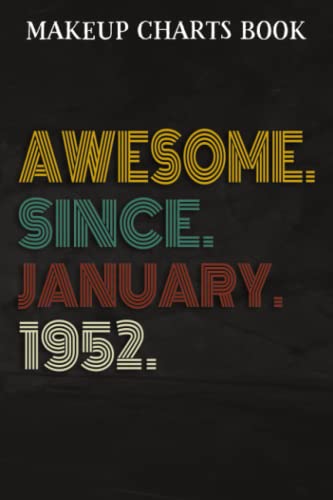 Makeup Charts Book :Awesome Since January 1952 70 Years Old ...