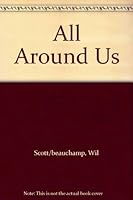 All Around Us B001Y0DN3Q Book Cover