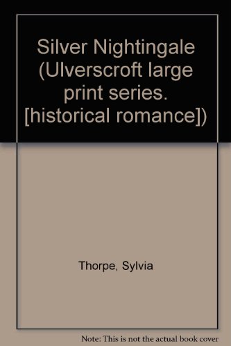 Silver Nightingale [Large Print] 0708903835 Book Cover