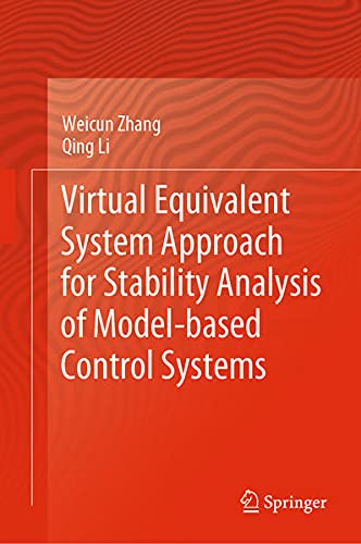 Buy Virtual Equivalent System Approach for Stability Analysis of Model-based Control Systems — BookShops.in
