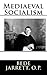 Mediaeval Socialism