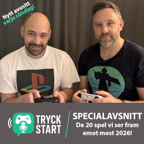 Tryck Start - Specialavsnitt: 20 spel vi ser fram emot mest 2026!