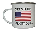 Stand Up or Get Out Camp Mug Enamel Camping Coffee Cup Gift For Military Veteran or Patriotic American