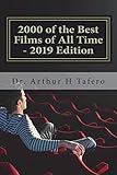 2000 of the Best Films of All Time - 2019 Edition