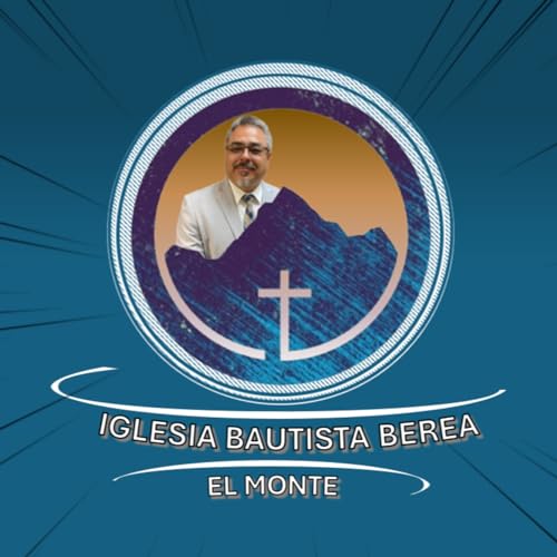 Iglesia Bautista Berea El Monte cover art