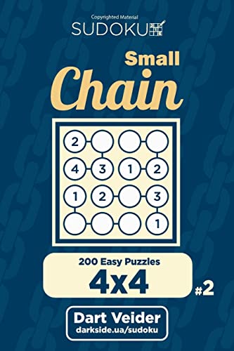 Small Chain Sudoku - 200 Easy Puzzles 4x4 (Volume 2)