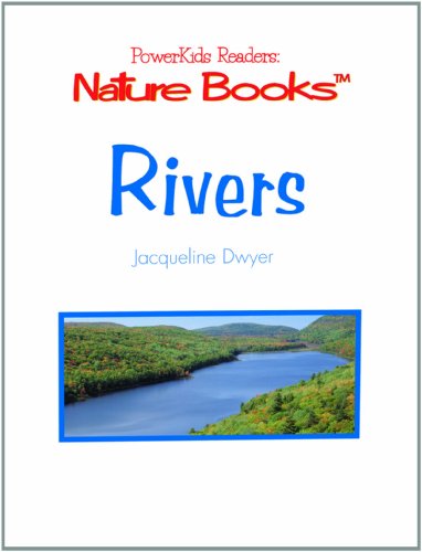 Rivers (Powerkids Readers. Nature Books) Library Binding