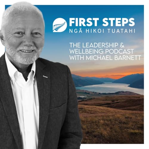 『First Steps - Leadership and Wellbeing Podcast』のカバーアート