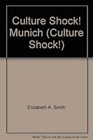 Culture Shock! Munich (Culture Shock!) 981232285X Book Cover