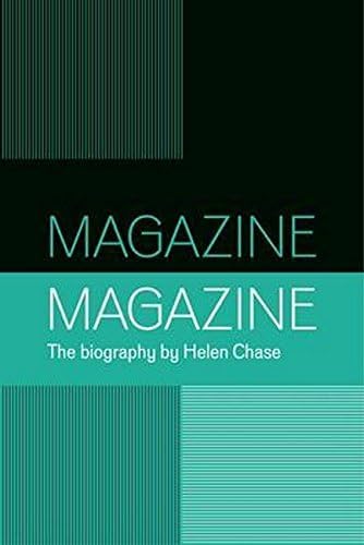 Magazine: The Biography of the Band: A Biography of the Band