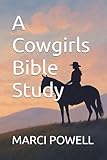 A Cowgirls Bible Study