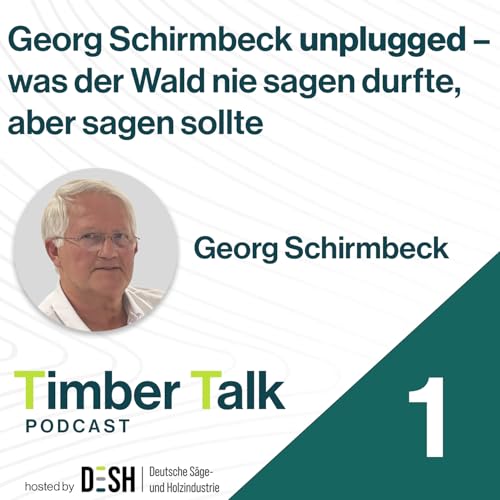 Page de couverture de Folge 16 - Georg Schirmbeck unplugged – was der Wald nie sagen durfte, aber sagen sollte - Teil 1