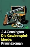 Die Gewinnspiel-Morde: Kriminalroman