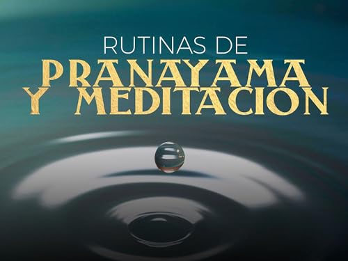 Meditación y pranayama: guía práctica para calmar la mente y gestionar tu energía vital.