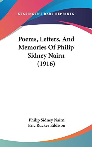 Poems, Letters, And Memories Of Philip Sidney Nairn (1916)