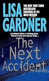 The Next Accident: An FBI Profiler Novel