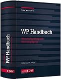  WP Handbuch: Wirtschaftsprüfung und Rechnungslegung