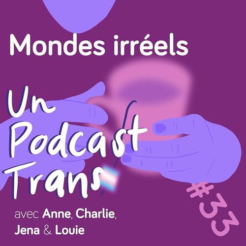 Mondes irr&eacute;els