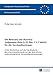 Produktbild Die Relevanz der «Business Judgement Rule» (§ 93 Abs. 1 S. 2 AktG) für die Vorstandsuntreue: Unter Rückschluss auf die Handhabung des ... Hochschulschriften Recht, Band 5704)