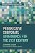 Progressive Corporate Governance for the 21st Century (Routledge Research in Corporate Law)