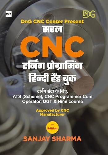 Saral CNC Turning Programming Hindi Hand book: CNC Turning P...