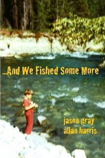Paperback ...And we fished some more. Book