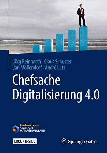 Chefsache Digitalisierung 4.0 Chefsache Digitalisierung 4.0