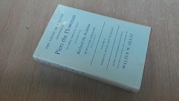 Unknown Binding The vision of William concerning Piers the Plowman in three parallel texts together with Richard the Redeless Volume II Book